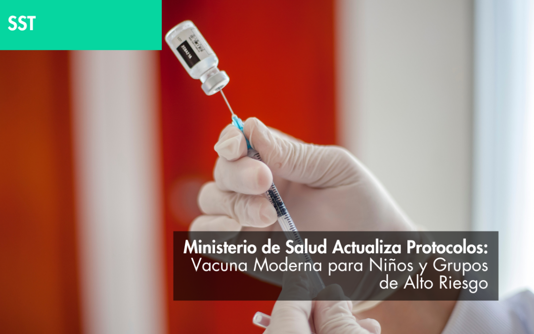Ministerio de Salud Actualiza Protocolos: Vacuna Moderna para Niños y Grupos de Alto Riesgo